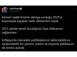 Bakan Elvan: “(Pandemi sürecinde)2020’yi büyümeyle kapatan nadir ülkelerden olduk”