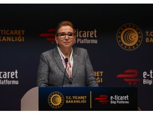 “Türkiye şimdiden küresel ölçekte hızla büyüyen e-ticaret ve e-ihracat pazarlarında vardır”