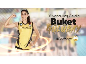 Buket Gülübay yeniden VakıfBank’ta