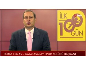 Burak Elmas’tan ilk 100 gün!