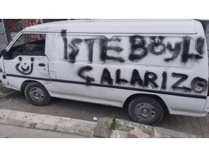 Önce çaldılar sonra sprey boyayla mesaj bıraktılar