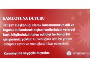 Cumhurbaşkanlığı İletişim Başkanlığı’ndan dolandırıcılara karşı uyarı