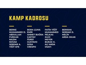 Fenerbahçe’nin Antalya kamp kadrosu açıklandı