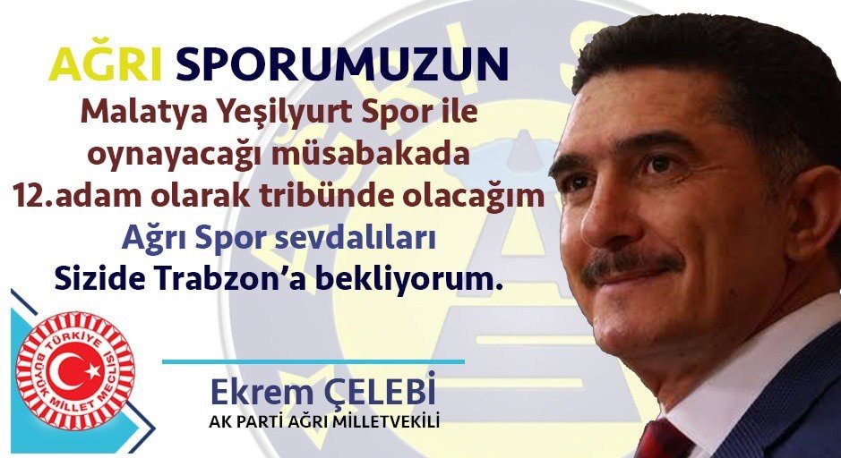 AK Parti Ağrı milletvekili Ekrem Çelebi’den Ağrı Spor sevdalılarına çağrı