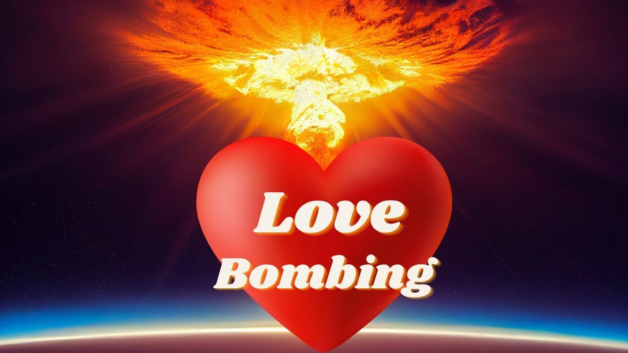 Love Bombing Nedir?