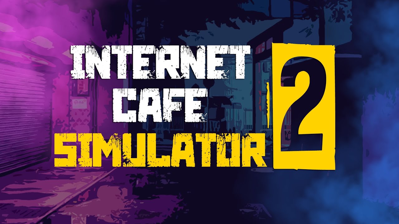 İnternet Cafe Simulator 2 APK