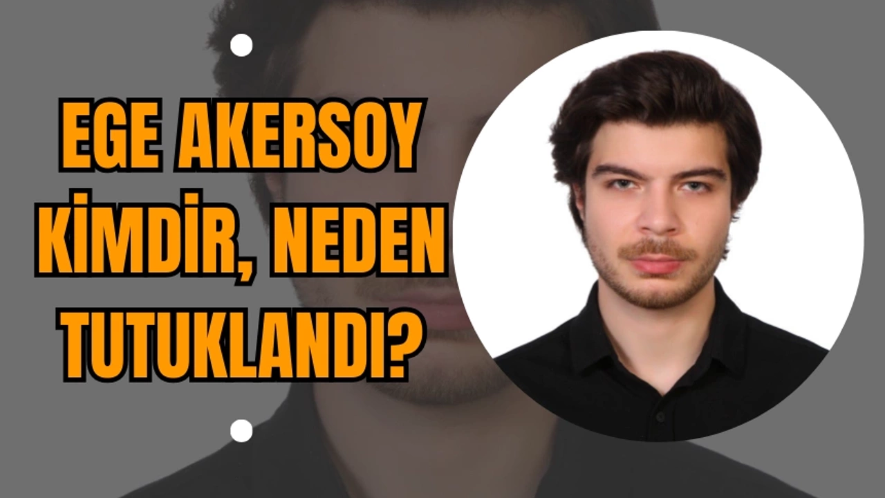 Ege Akersoy Olayı Nedir?