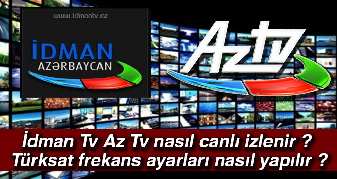 İdman ve Az tv'ye futbolseverlden yoğun ilgi