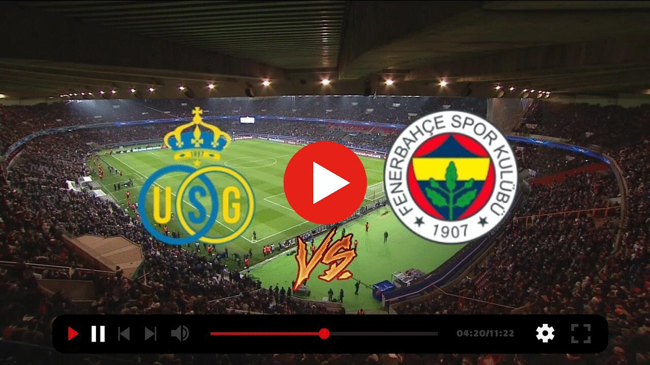 Fenerbahçe - Union SG Canlı İzleme Kanalları Neler?