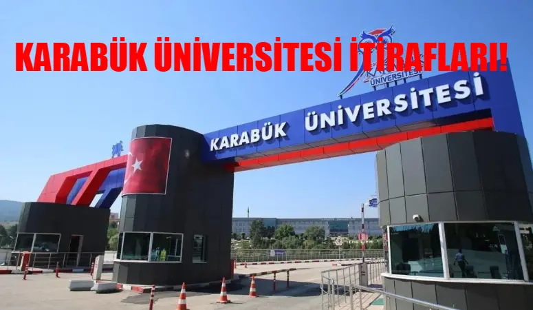 Karabük Üniversitesi Olayı: Detaylı İnceleme ve Öğrenci İtirafları