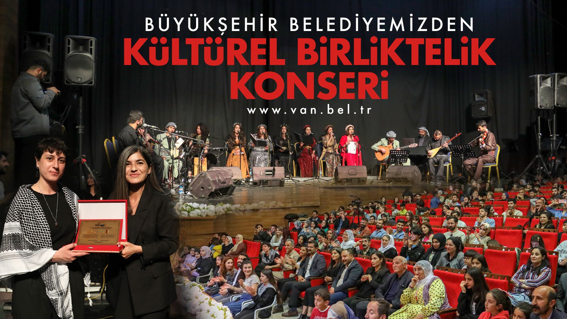 Van Büyükşehir Belediyesi'nden Muhteşem Kültürel Birliktelik Konseri!