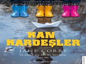 Jane Corry’nin "Kan Kardeşler" adlı kitabı raflarda