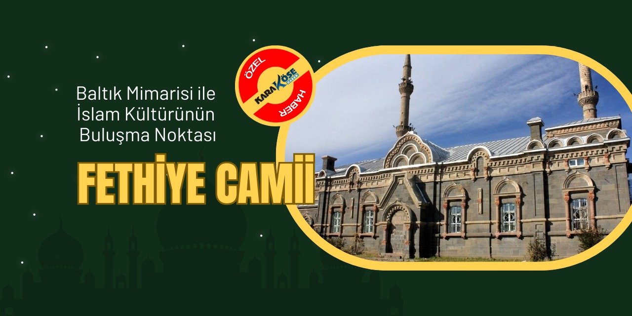 Baltık Mimarisi ile İslam Kültürünün Buluşma Noktası: Fethiye Camii