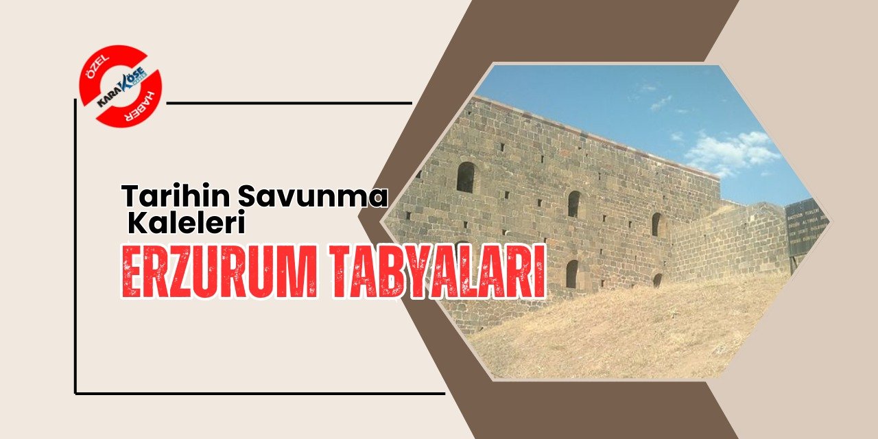 Tarihin Savunma Kaleleri: Erzurum Tabyaları