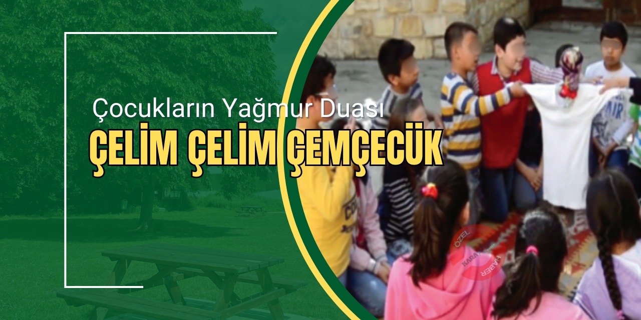 Çocukların Yağmur Duası: Çelim Çelim Çemçecük