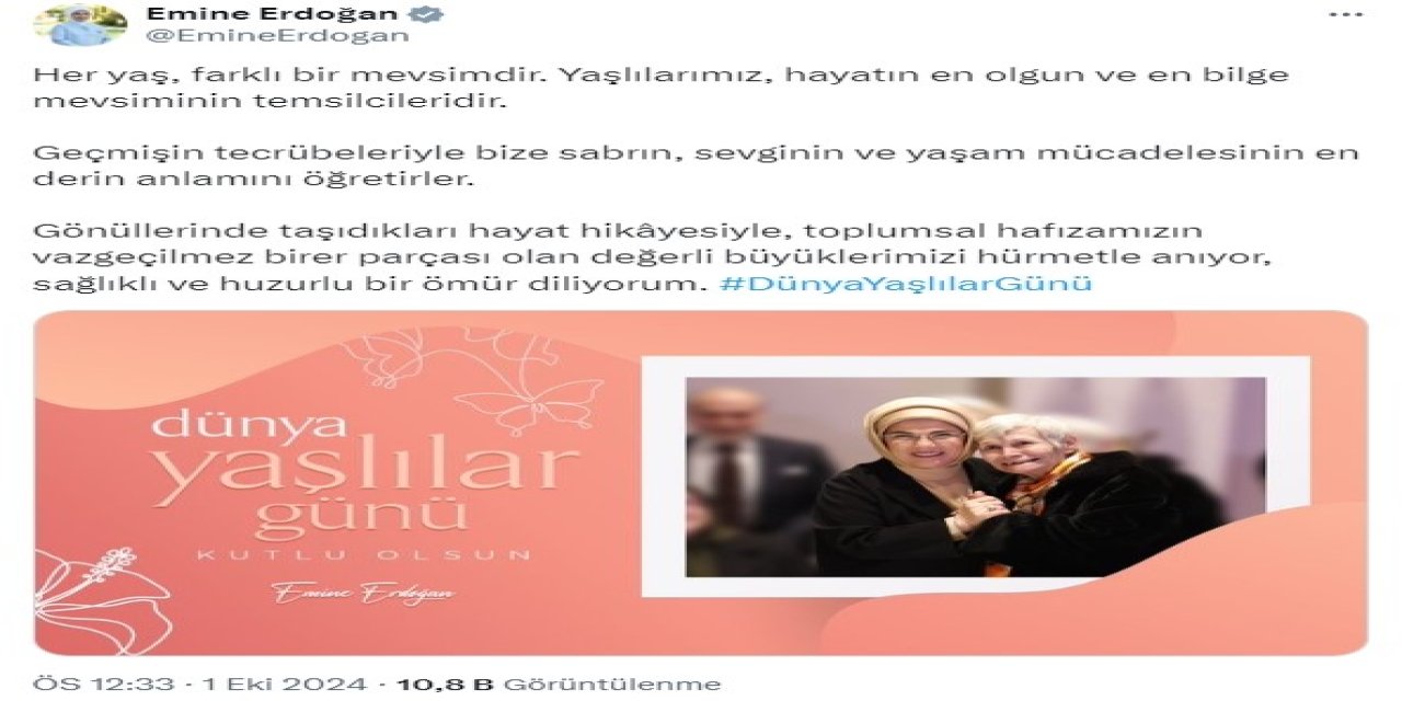 Emine Erdoğan’ın "Dünya Yaşlılar Günü" Paylaşımı