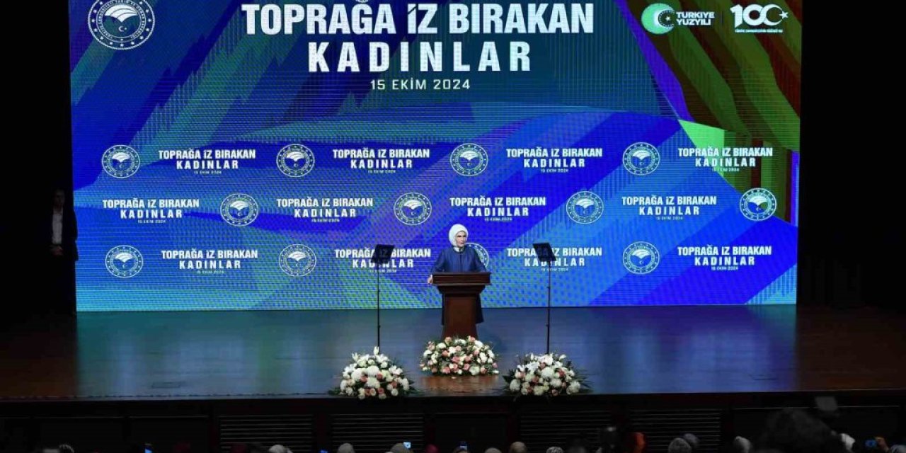 Emine Erdoğan "Toprağa İz Bırakan Kadınlar" Programında Konuştu