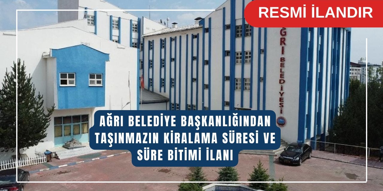 AĞRI BELEDİYE BAŞKANLIĞINDAN