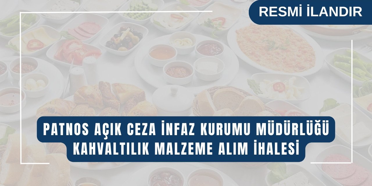 KAHVALTILIK ALIMI İHALESİ