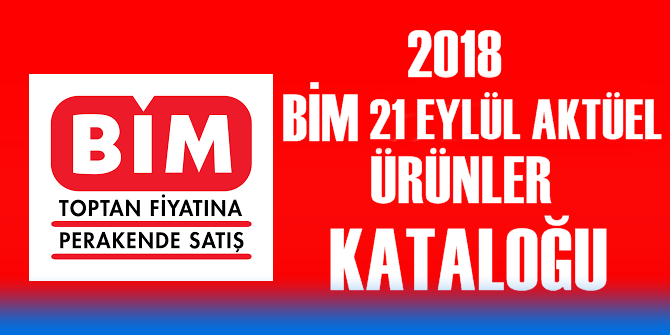 Bim Aktüel / 21 Eylül 2018 İndirimli Aktüel Ürünler Kataloğu