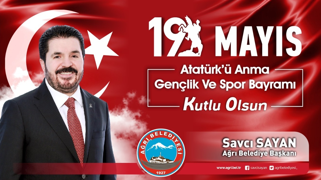 Belediye Başkanı Savcı Sayan’ın 19 Mayıs mesajı