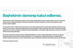 Sağlık Bakanı Koca: “Başhekimin davranışı kabul edilemez”