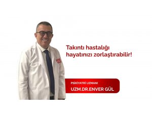 Takıntı hastalığı hayatı zorlaştırıyor