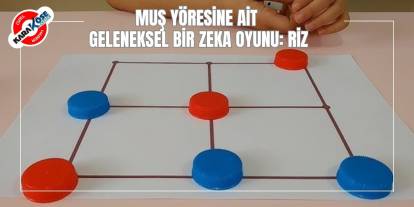 Muş Yöresine Ait Geleneksel Bir Zeka Oyunu: Riz