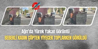 Ağrı’da Yürek Yakan Görüntü